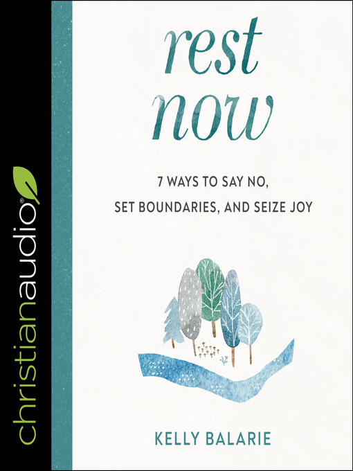 Title details for Rest Now by Kelly Balarie - Available